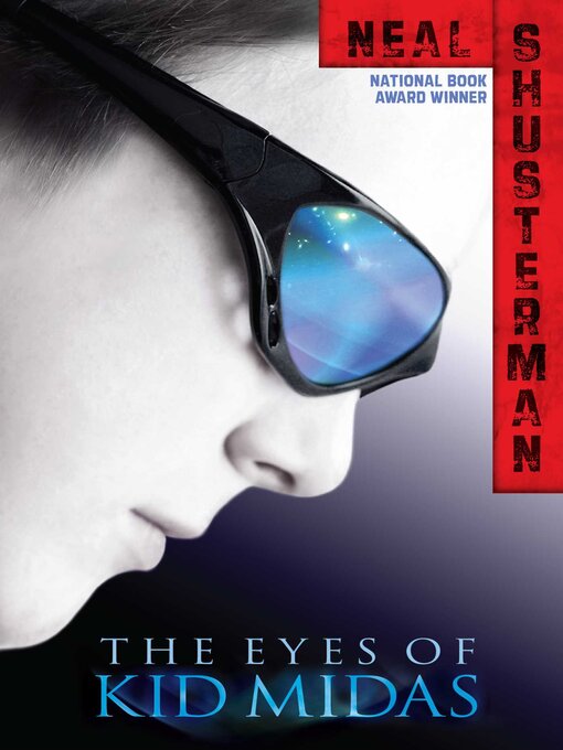 Title details for The Eyes of Kid Midas by Neal Shusterman - Wait list